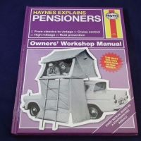 Pensioners  Haynes Explains by Boris Starling Hardback, 2016